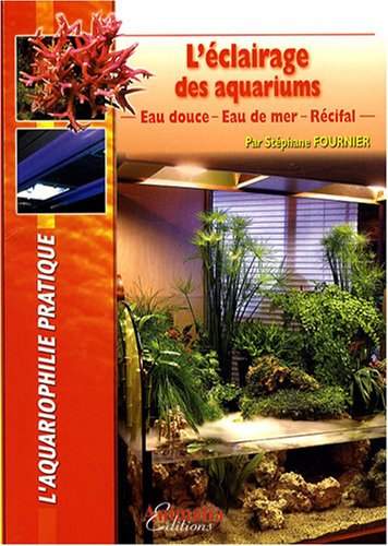 L' éclairage des aquariums