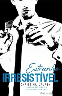 Livro Estranho Irresistível (Cretino Irresistível Livro 2)