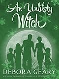 An Unlikely Witch (Witch Central Series: Book 2)