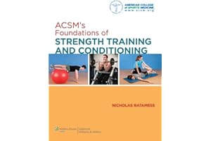 ACSM's Foundations of Strength Training and Conditioning (American College of Sports Medicine)