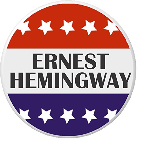 Ernest Hemingway Red White Blue Stars 2.25â€ Large Button Pin American Hero