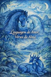 Livro Linguagem do Amor, Versos da Alma