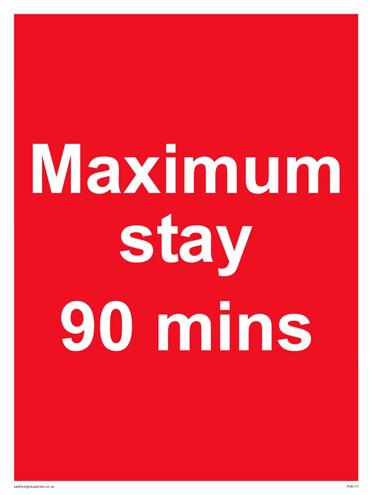 Pack of five - Maximum stay 90 mins Sign - 150x200mm - A5P