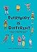 Everybody Is Different: A Book for Young People Who Have Brothers or Sisters With Autism by Fiona Bl by 