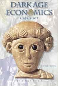 Dark Age Economics A New Audit Duckworth Debates In