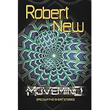 MoveMind: Speculative Short Stories