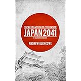 The Last Bastion of Civilization: Japan 2041, a Scenario Analysis