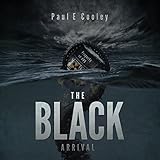 The Black: Arrival: Volume 2