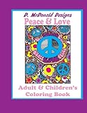 D. McDonald Designs Peace & Love Adult & Children's Coloring Book by 