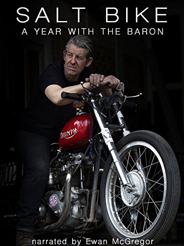 Salt Bike: a year with the Baron (narrated by Ewan McGregor)
