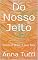 Livro Do Nosso Jeito: Tomás e Maia - Livro Três