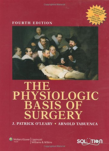 The Physiologic Basis of Surgery