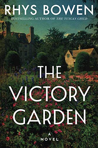 The Victory Garden: A Novel The Victory Garden: A Novel