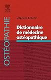 Dictionnaire De Médecine Ostéopathique (French Edition) by Stéphane Beaume