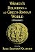 Women's Religions In The Greco-Roman World: A Sourcebook by Ross Shepard Kraemer
