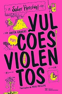 Livro Vulcões violentos (Saber Horrível)