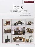 Bois et miniatures (French Edition) by 