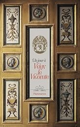 Un  jour à Vaux-le-Vicomte