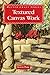 Textured Canvas Work (Milner Craft Series) by 