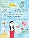Am I There Yet?: The Loop-de-loop, Zigzagging Journey to Adulthood (@bymariandrew) - Book by Mari Andrew