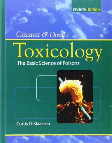 CASARETT & DOULL'S TOXICOLOGY: THE BASIC SCIENCE OF POISONS