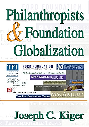 Download Philanthropists and Foundation Globalization (English Edition) PDF