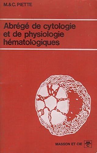Download Abrégé de cytologie et de physiologie hématologiques PDF