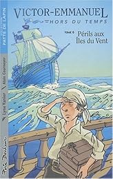 Périls aux îles du Vent