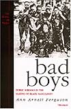 Front cover for the book Bad Boys by Ann Arnett Ferguson