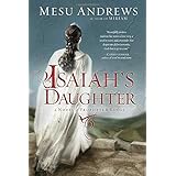 Isaiah's Daughter: A Novel of Prophets and Kings