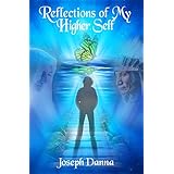 Reflections of My Higher Self