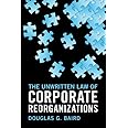 The Unwritten Law of Corporate Reorganizations