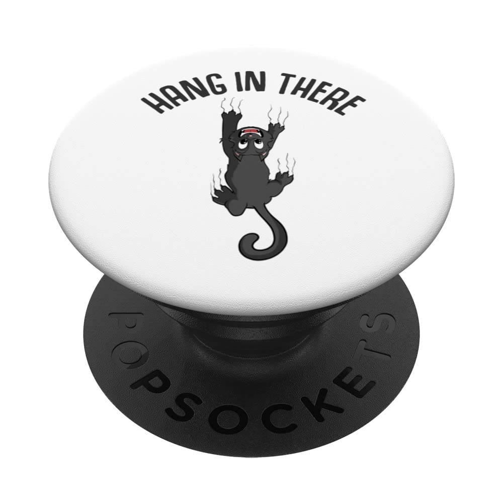 Hang In There - Cat Lovers - Funny Cat PopSockets Swappable PopGrip