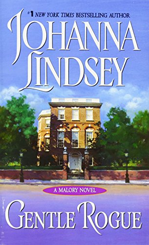 Gentle Rogue (Malory-Anderson Family), by Johanna Lindsey Gentle Rogue (Malory-Anderson Family), by Johanna Lindsey
