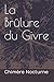 La Brûlure du Givre (French Edition) by Chimère Nocturne