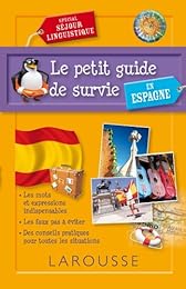 Le  petit guide de survie en Espagne