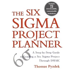 The Six Sigma Project Planner : A Step-by-Step Guide to Leading a Six Sigma Project Through DMAIC