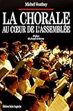 chorale au coeur assemblee by