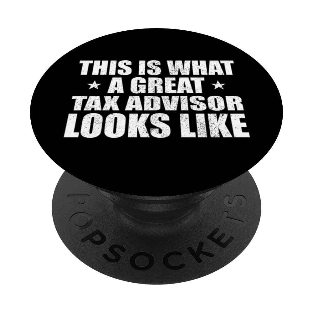 Great tax advisor funny job humor PopSockets Swappable PopGrip