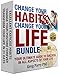 Change Your Habits Change Your Life Bundle: Your Ultimate Guide to Success in All Aspects of Your Life  - 3 Life Changing Books for the Price of One! (Transform Your Life)