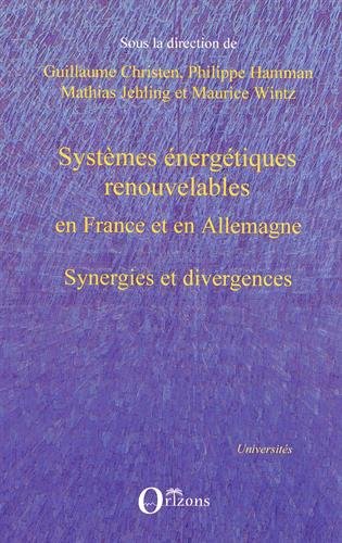 Systèmes énergétiques renouvelables en France et en Allemagne
