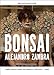 Bonsai: A Novel