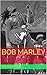 BOB MARLEY