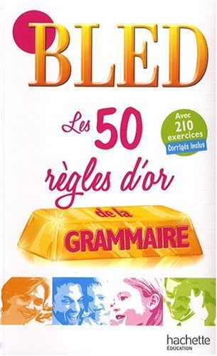 Les  50 règles d'or de la grammaire