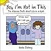 Yes, I'm Hot in This: The Hilarious Truth about Life in a Hijab by 
