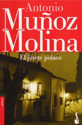 "El jinete polaco" av Antonio Munoz Molina