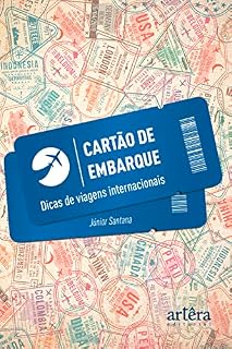 Livro Cartão de embarque: dicas de viagens internacionais