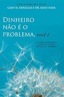 Livro Dinheiro não é o problema, você é