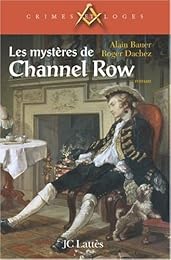 Les  mystères de Channel Row
