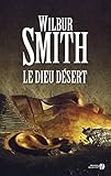 Le dieu désert (French Edition) by